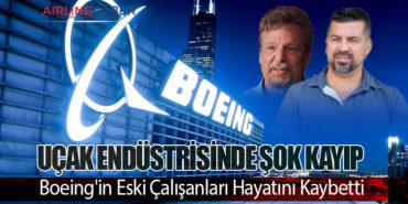 Uçak Endüstrisinde Şok Kayıp: Boeing’in Eski Çalışanları Hayatını Kaybetti