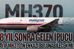 8 Yıl Sonra Gelen İpucu: Kayıp MH370'in Enkazı Bulunabilecek mi?