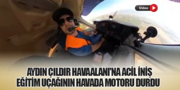 Aydın Çıldır Havaalanı’na Acil İniş: Eğitim Uçağının havada motoru durdu  