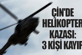 Çin'de Helikopter Kazası: 3 Kişi Kayıp