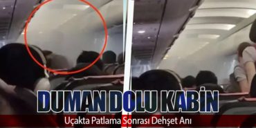 Duman Dolu Kabin: Uçakta Patlama Sonrası Dehşet Anı