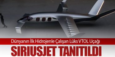 Dünyanın İlk Hidrojenle Çalışan Lüks VTOL Uçağı: SiriusJet Tanıtıldı