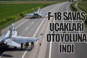 F-18 Savaş Uçakları Otoyoluna İndi