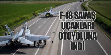 F-18 Savaş Uçakları Otoyoluna İndi