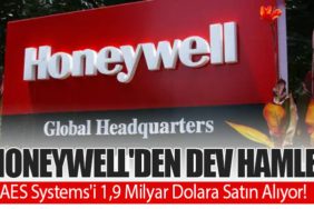 Honeywell'den Dev Hamle: CAES Systems'i 1,9 Milyar Dolara Satın Alıyor!