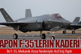 Japon F-35'lerin Kaderi! İki F-35, Mekanik Arıza Nedeniyle Acil İniş Yaptı