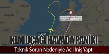 KLM Uçağı Havada Panik! Teknik Sorun Nedeniyle Acil İniş Yaptı