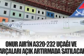 Onur Air'in Airbus A320-232 Uçağı ve Parçaları Açık Artırmada Satılacak