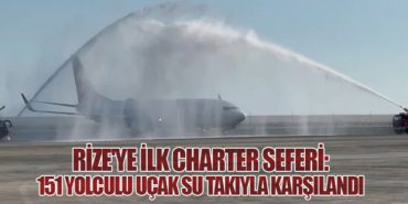 Rize’ye İlk Charter Seferi: 151 Yolculu Uçak Su Takıyla Karşılandı