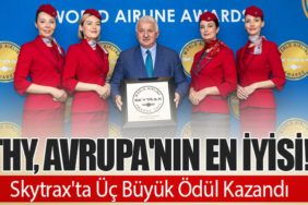 THY, Avrupa'nın En İyisi! Skytrax'ta Üç Büyük Ödül Kazandı