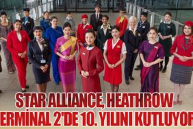 Star Alliance, Heathrow Terminal 2'de 10. Yılını Kutluyor
