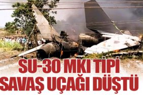 Su-30 MKI tipi savaş uçağı düştü