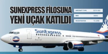 SunExpress Filosuna Yeni Uçak Katıldı