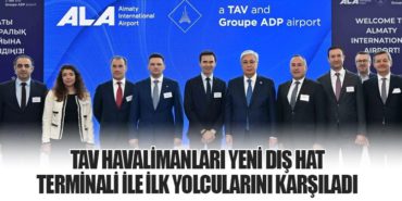 TAV Havalimanları Yeni Dış Hat Terminali ile İlk Yolcularını Karşıladı