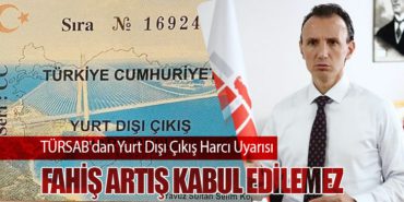 TÜRSAB’dan Yurt Dışı Çıkış Harcı Uyarısı: Fahiş Artış Kabul Edilemez