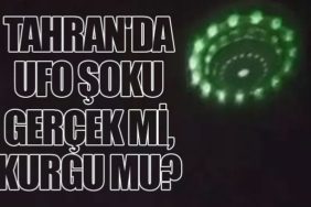 Tahran'da UFO Şoku! Gerçek mi, Kurgu mu?