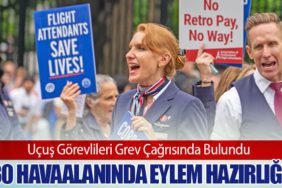 Uçuş Görevlileri Grev Çağrısında Bulundu: 30 Havaalanında Eylem Hazırlığı