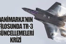 Danimarka’nın F-35 Filosunda TR-3 Güncellemeleri Krizi