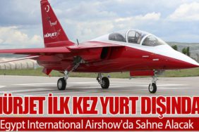 HÜRJET İlk Kez Yurt Dışında: Egypt International Airshow'da Sahne Alacak