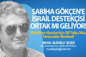 ​Sabiha Gökçen'e İsrail Destekçisi Ortak mı Geliyor! MAHB'nin Hisseleri İçin GIP Talip Oldu, Tartışmalar Alevlendi