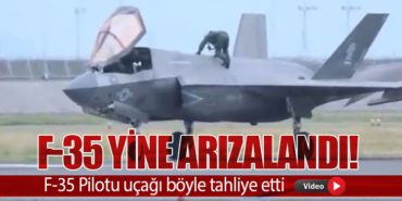 ABD’nin En Gelişmiş Savaş Uçağı Yine Arızalandı! F-35 Pilotu uçağı böyle tahliye etti