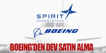 Boeing’den Dev Satın Alma