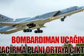 Bombardıman Uçağını Kaçırma Planı Ortaya Çıktı