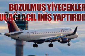 Bozulmuş Yiyecekler Uçağı Acil İniş Yaptırdı!