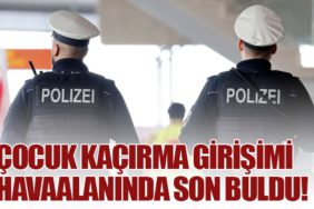 Çocuk Kaçırma Girişimi Havaalanında Son Buldu!