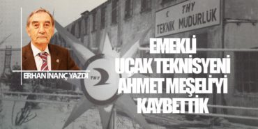 Emekli Uçak Teknisyeni Ahmet Meşeli'yi Kaybettik 8 Köşe Yazıları yakıtı Emekli Uçak Teknisyeni Ahmet Meşeli’yi Kaybettik