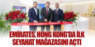 Emirates, Hong Kong’da İlk Seyahat Mağazasını Açtı