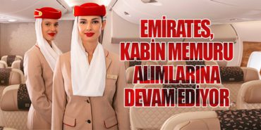 Emirates, Kabin Memuru Alımlarına Devam Ediyor