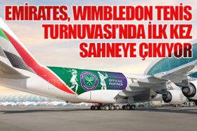 Emirates, Wimbledon Tenis Turnuvası’nda ilk kez sahneye çıkıyor