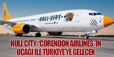 Hull City “Corendon Airlines”ın uçağı ile Türkiye’ye gelecek