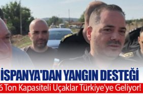 İspanya'dan Yangın Desteği: 6 Ton Kapasiteli Uçaklar Türkiye'ye Geliyor!