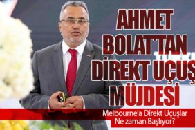 Ahmet Bolat'tan Direkt Uçuş Müjdesi. Melbourne'a Direkt Uçuşlar Ne zaman Başlıyor?