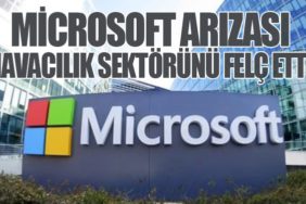 Microsoft Arızası Havacılık Sektörünü Felç Etti