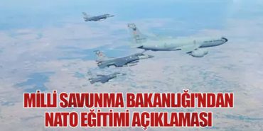 Milli Savunma Bakanlığı’ndan NATO Eğitimi Açıklaması