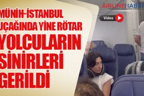 Münih-İstanbul Uçağında Yine Rötar: Yolcuların Sinirleri Gerildi
