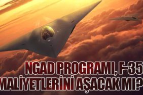 NGAD Programı, F-35 Maliyetlerini Aşacak mı?