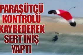Paraşütçü Kontrolü Kaybederek Sert İniş Yaptı