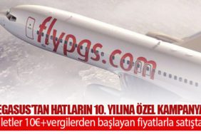 Pegasus'tan Hatların 10. Yılına Özel Kampanya. Biletler 10€+vergilerden başlayan fiyatlarla satışta!