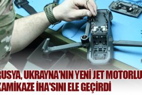 Rusya, Ukrayna'nın Yeni Jet Motorlu Kamikaze İHA'sını Ele Geçirdi