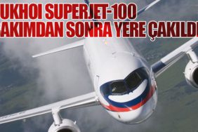 Sukhoi Superjet-100 Bakımdan Sonra Yere Çakıldı