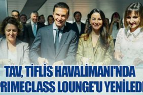 TAV, Tiflis Havalimanı'nda Primeclass Lounge'u Yeniledi