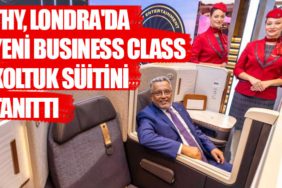 THY, Londra'da Yeni Business Class Koltuk Süitini Tanıttı