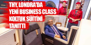 THY, Londra’da Yeni Business Class Koltuk Süitini Tanıttı