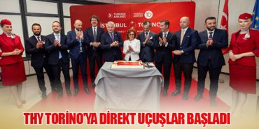 THY Torino’ya Direkt Uçuşlar Başladı