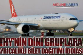 THY'nin Dini Gruplara Ayrıcalıklı Bilet Dağıtımı İddiası