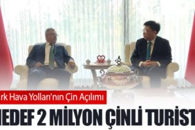 Türk Hava Yolları'nın Çin Açılımı: Hedef 2 Milyon Çinli Turist 